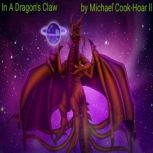 In A Dragon's Claw, Michael Cook-Hoar II