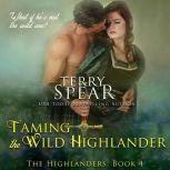 Taming the Wild Highlander, Terry Spear
