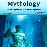 Mythology Norse Mythology, Chinese Mythology, and Greek Mythology, Bernard Hayes