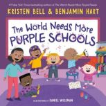 The World Needs More Purple Schools, Kristen Bell