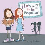 How Not To Be Popular, Cecily Anne Paterson