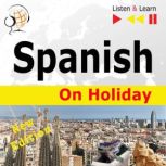 Spanish on Holiday - New Edition De vacaciones, Dorota Guzik
