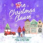 The Christmas Clause A Sweet Holiday Hockey Romance, Meg Easton