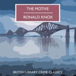 The Motive, Ronald Knox