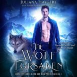 The Wolf Forsaken, Juliana Haygert