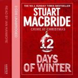 Twelve Days of Winter Omnibus CD edition (short stories), Stuart MacBride