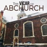 The Vicar of Abchurch, David Jessop