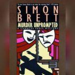 Murder Unprompted, Simon Brett