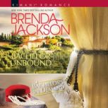 Bachelor Unbound (Bachelors in Demand), Brenda Jackson