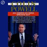 Colin Powell An American Hero Speaks Out, Colin Powell