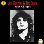 Jim Morrison & the Doors - Rock of Ages, Geoffrey Giuliano