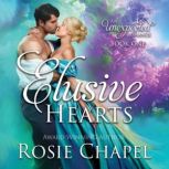 Elusive Hearts, Rosie Chapel
