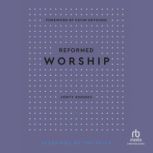Reformed Worship (Blessings of the Faith), Jonty Rhodes