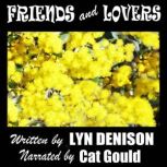 FRIENDS AND LOVERS, Lyn Denison