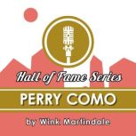 Perry Como, Wink Martindale