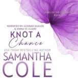 Knot a Chance, Samantha A. Cole
