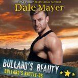 Bullard's Beauty, Dale Mayer