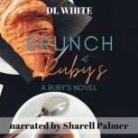 Brunch at Ruby's A Ruby's Novel, DL White