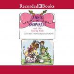 Annie and Snowball and the Teacup Club, Cynthia Rylant