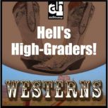 Hell's High-Graders!, Cliff Farrell
