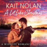 A Lot Like Christmas A Small Town Southern Romance, Kait Nolan
