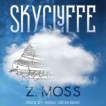 Skyclyffe, Z. Moss