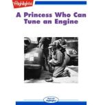 A Princess Who Can Tune an Engine Read with Highlights, Rosi Hollinbeck