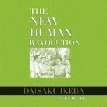The New Human Revolution, vol. 10, Daisaku Ikeda