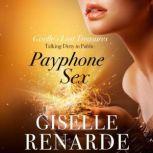 Payphone Sex Talking Dirty in Public, Giselle Renarde