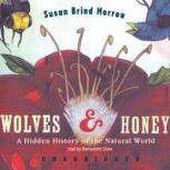 Wolves and Honey, Susan Brind Morrow