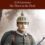 The Thorn in the Flesh, D H Lawrence
