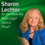 Do You Have the Right Legal Docs in Place? It's Your Turn to Thrive Series, Sharon Lechter