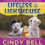 Lifeless at the Lighthouse, Cindy Bell