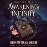 Awakening Infinity (Archivist 0), Meghan Ciana Doidge