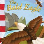 The Bald Eagle, Norman Pearl