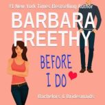 Before I Do, Barbara Freethy