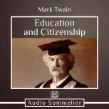 Education and Citizenship, Mark Twain