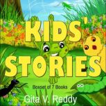 Kids' Stories - A Boxset of 7 Books For ages 3-6, Gita V. Reddy