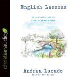 English Lessons The Crooked Little Grace-Filled Path of Growing Up, Andrea Lucado