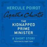 The Kidnapped Prime Minister A Hercule Poirot Short Story, Agatha Christie