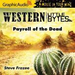 Payroll of the Dead, Steve Frazee