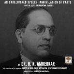 An Undelivered Speech: Annihilation of Caste, Dr. B. R. Ambedkar