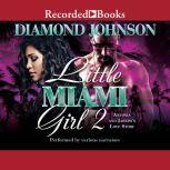 Little Miami Girl 2 Antonia and Jaheim's Love Story, Diamond Johnson