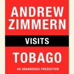 Andrew Zimmern visits Tobago Chapter 5 from THE BIZARRE TRUTH, Andrew Zimmern