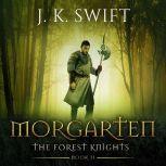 Morgarten, J. K. Swift