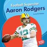 Football Superstar Aaron Rodgers, Jon M. Fishman
