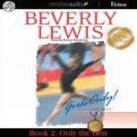 Only the Best Girls Only! Volume 1, Book 2, Beverly  Lewis