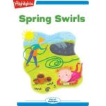Spring Swirls, Michael J. Rosen