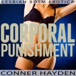Corporal Punishment Lesbian BDSM Erotica, Conner Hayden