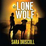 Lone Wolf, Sara Driscoll